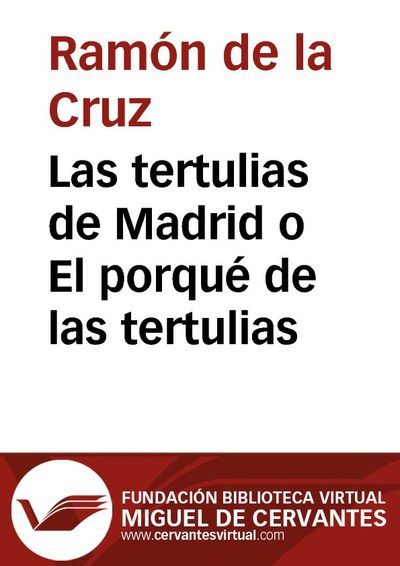 Las tertulias de Madrid o El porqué de las tertulias