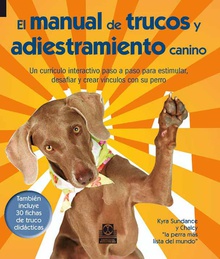 Manual de trucos y adiestramiento canino, El