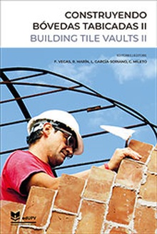 Construyendo bóvedas tabicadas II