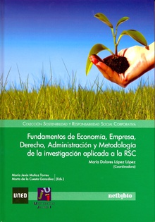 Fundamentos de economía, empresa, derecho, administración  y metodología de la investigación aplicada a la RSC