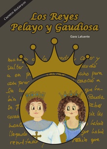 Los reyes Pelayo y Gaudiosa