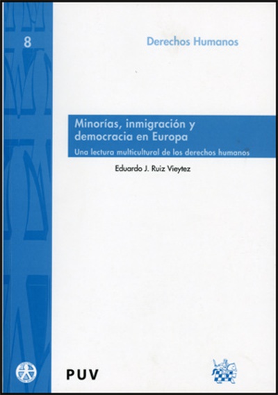 Minorías, inmigración y democracia en Europa