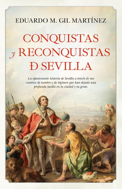 Conquistas y reconquistas de Sevilla