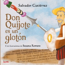 Don Quijote  es un glotón