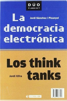 La democracia electrónica y Los think tanks