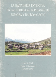 La ganadería extensiva en las comarcas bercianas de Somoza y Balboa (León)