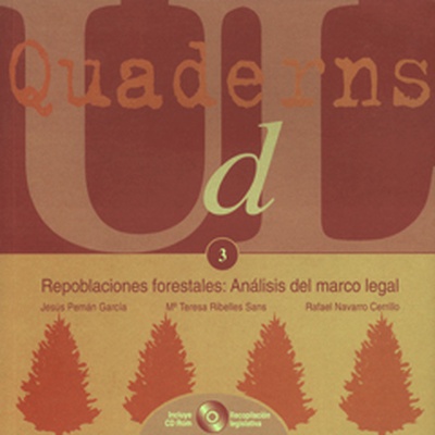 Repoblaciones forestales: Análisis del marco legal.