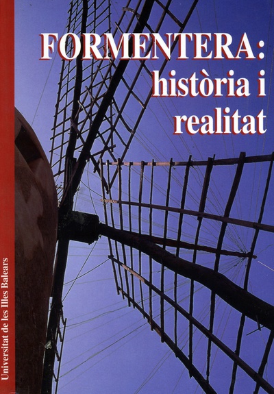 Formentera: història i realitat