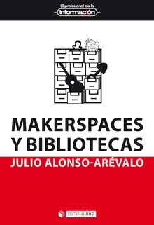 Makerspaces y bibliotecas