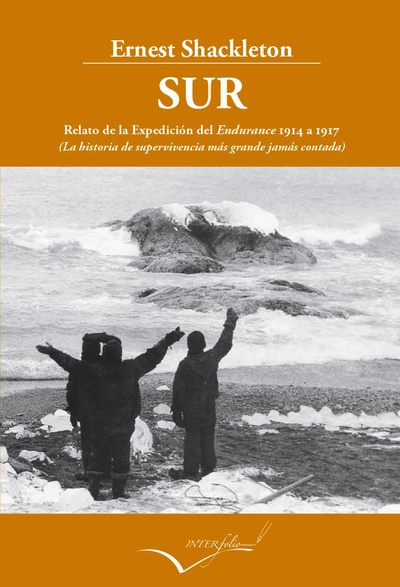 Sur-Relato de la Expedición del Endurance 1914 a 1917