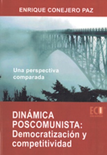 Dinámica poscomunista: Democratización y competitividad