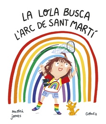 La Lola busca l’arc de Sant Martí