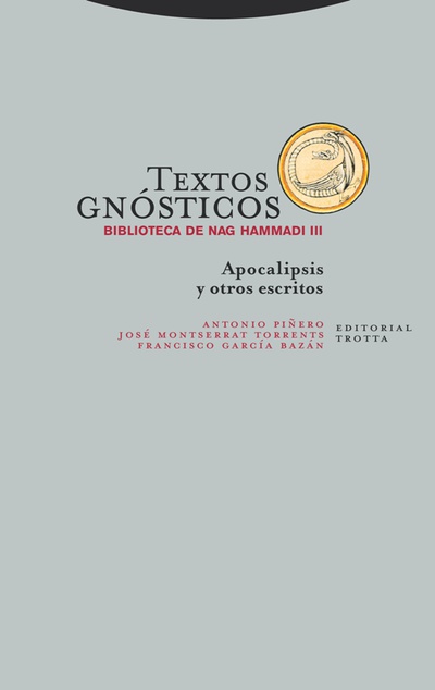 Textos gnósticos. Biblioteca de Nag Hammadi III