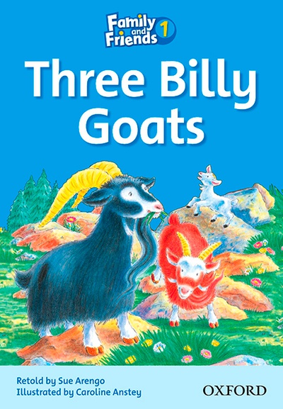 Family and Friends 1. Three Billy-Goats