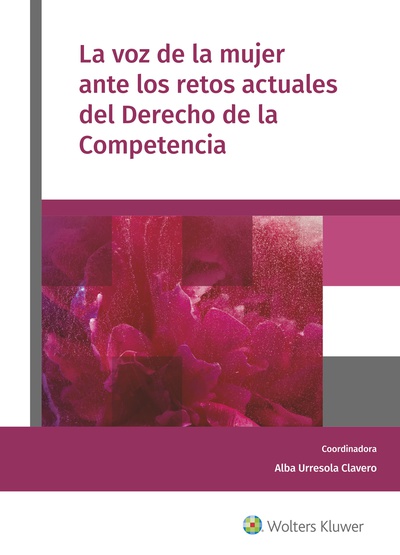 La voz de la mujer ante los retos actuales del Derecho de la Competencia