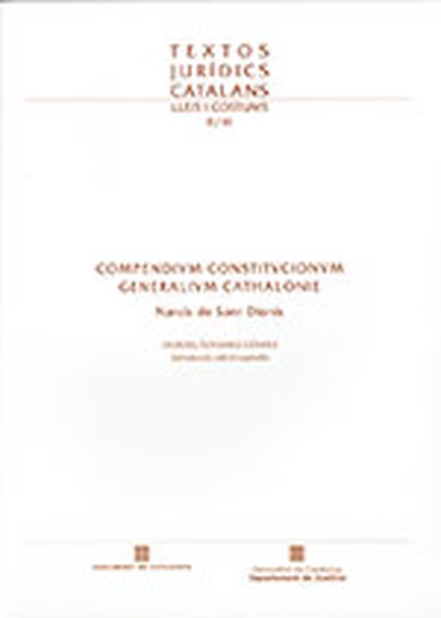 Compendivm Constitvcionvm Generalivm Cathalonie Narcís de Sant Dionís