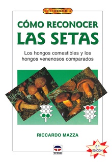 El libro de CÓMO RECONOCER LAS SETAS