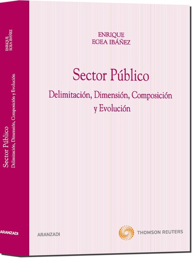 Sector Público - Delimitación, dimensión, composición y evolución