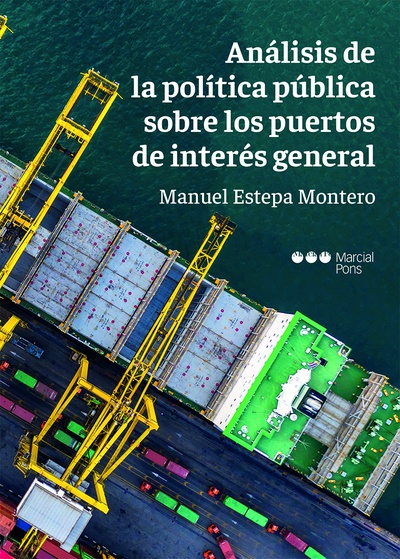 Análisis de la política pública sobre los puertos de interés general