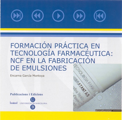 Formación práctica en tecnología farmacéutica: NCF en la fabricación de emulsiones ( CD-ROM )