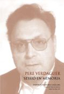 Pere Verdaguer : sessió en memòria :