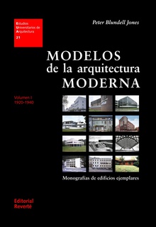 Modelos de la arquitectura moderna. Volumen I