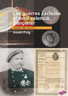 Les guerres carlistes al nord valencià. Cançoner