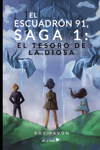 El escuadrón 91, saga 1: El tesoro de la diosa