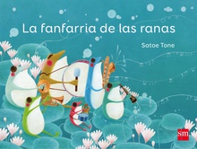 La fanfarria de las ranas