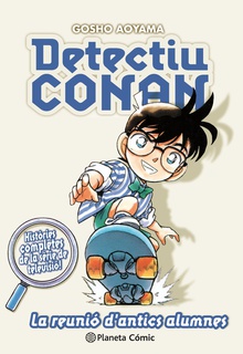 Detectiu Conan nº 09 La reunió d antics alumnes