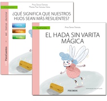 Guía: ¿Qué significa que nuestros hijos sean más resilientes?+Cuento: El hada sin varita mágica