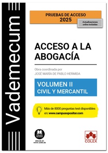 Vademecum Acceso a la abogacía. Volumen II. Parte específica civil-mercantil (4.ª edición)