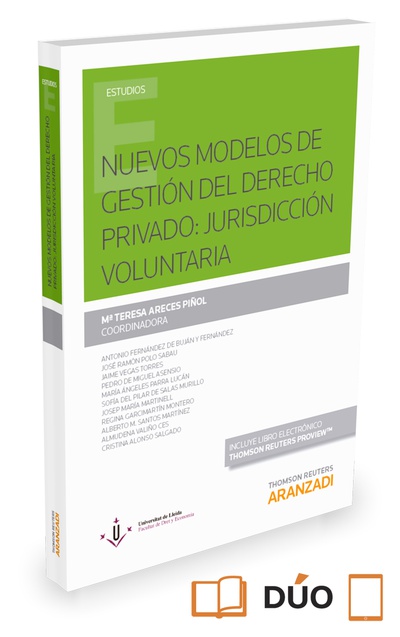 Nuevos modelos de gestión del derecho privado: Jurisdicción Voluntaria (Papel + e-book)