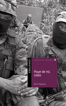Huye de mí, rubio