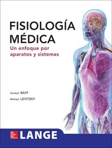 FISIOLOGIA MEDICA. UN ENFOQUE POR APARATOS Y SISTEMAS