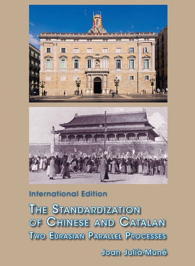 The Standardization of Chinese and Catalan
