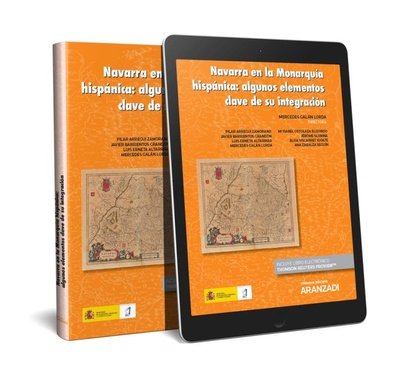 Navarra en la Monarquía hispánica: algunos elementos clave de su integración (Papel + e-book)