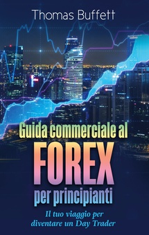 Guida commerciale al FOREX per principianti