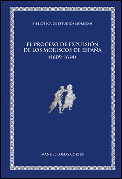 El proceso de expulsión de los moriscos de España (1609-1614)