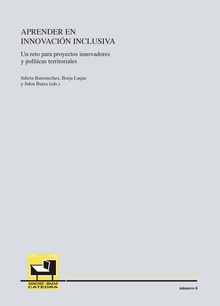 Aprender en innovación inclusiva. Un reto para proyectos innovadores y políticas territoriales / Berrikuntza inklusiboan ikastea. Berrikuntza-proiektu eta lurralde-politiketarako erronka bat