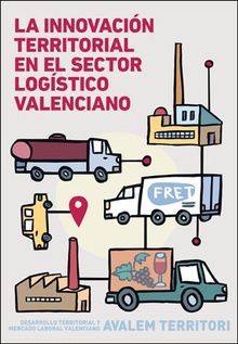 La innovación territorial en el sector logístico valenciano