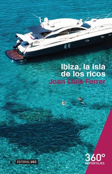 Ibiza, la isla de los ricos