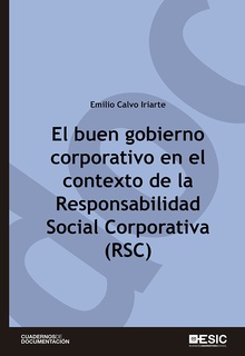 El buen gobierno corporativo en el contexto de la RSC  (Responsabilidad Social Corporativa)