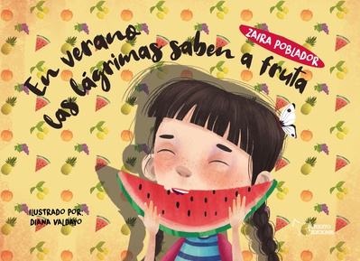 En verano las lágrimas saben a fruta