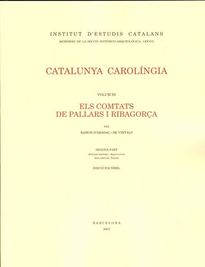 Catalunya carolingia. Volum 3 (Obra completa) [2 volums]