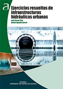 Ejercicios resueltos de infraestructuras hidráulicas urbanas