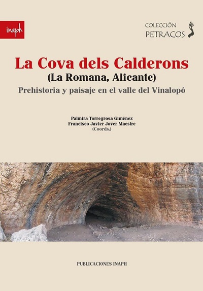 La Cova dels Calderons (La Romana, Alicante)