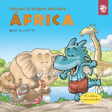 Pascual el dragón descubre África - Libros para niños en letra ligada, manuscrita, cursiva