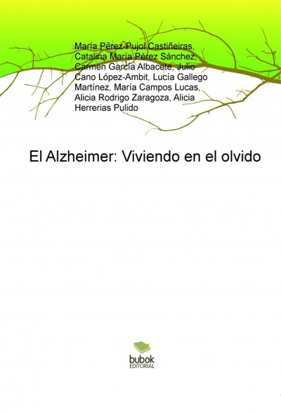 El Alzheimer: Viviendo en el olvido