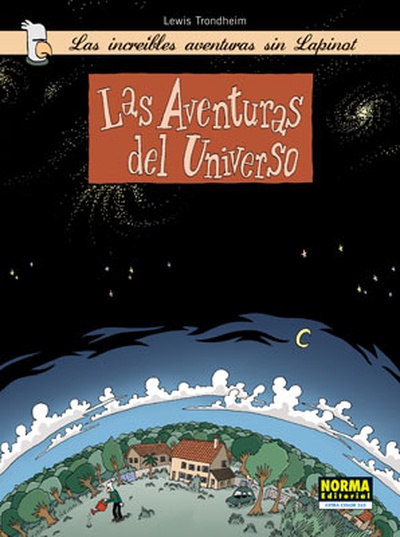 LAS INCREÍBLES AVENTURAS SIN LAPINOT 1. LAS AVENTURAS DEL UNIVERSO